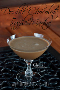 DORDA Double Chocolate Truffle Martini...Oh, My!