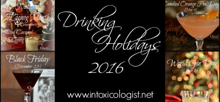 Happy New Year! It's time for the annual Drinking Holidays 2016 calendar. Are you ready to start another year of holiday fun? I am! Every day is a drinking holiday opportunity. It’s all about putting a creative spin to the holiday in question.