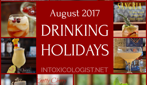 We can look forward to Whiskey Sour Day, Red Wine Day, and Birth of Champagne Day, IPA Day, Beer Day, Rum Day, and Aviation Day during the month of August 2017. For all the rest we can do our best to come up with cocktails that pair with the day. Can you just imagine S’mores Day! Let’s get to it. Cheers!
