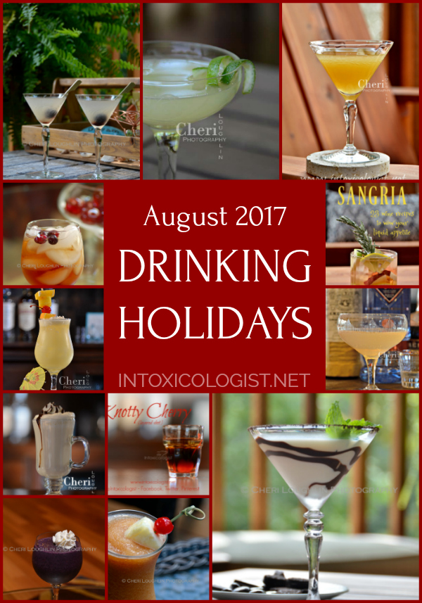 We can look forward to Whiskey Sour Day, Red Wine Day, and Birth of Champagne Day, IPA Day, Beer Day, Rum Day, and Aviation Day during the month of August 2017. For all the rest we can do our best to come up with cocktails that pair with the day. Can you just imagine S’mores Day! Let’s get to it. Cheers!