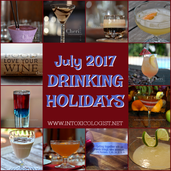 July 2017 is full of drinking and eating holidays. Don’t miss out on all the fun. Pair a cocktail with every holiday!