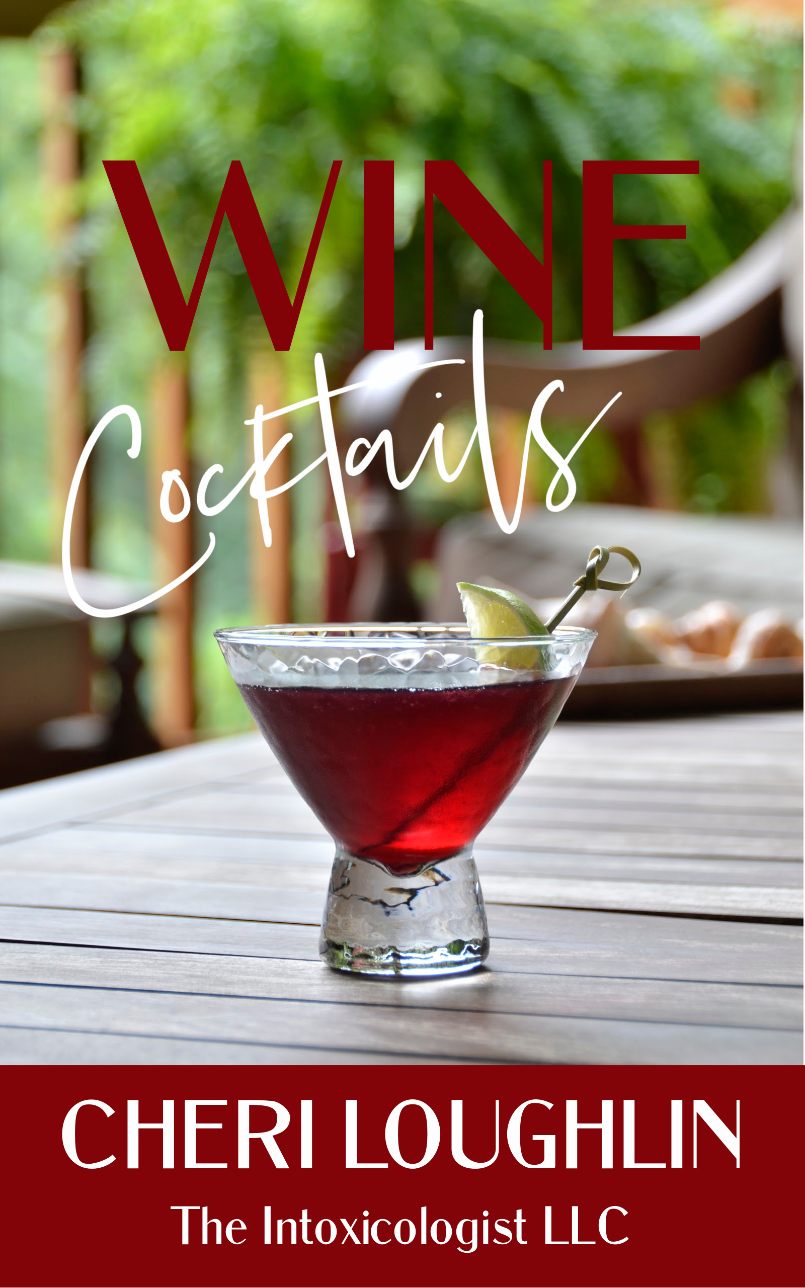 Wine Cocktails — Learn About Wine, Food Pairing, & Travel — Lexi's Wine List